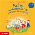 Bettina Göschl, Ulrich Maske, Markus Osterwalder, Bettina Göschl, Ulrich Maske, Matthias Meyer-Göllner - Bobo Siebenschläfers schönste Kinderlieder, 1 Audio-CD (Audio book)