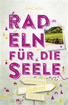 Ernst Wrba - Südtirol. Radeln für die Seele