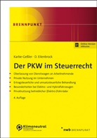 Daniel Eilenbrock, Daniela Karbe-Geßler - Der PKW im Steuerrecht