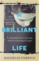 Rachelle Unreich - The Brilliant Life