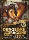 Hasbro International Inc., Craig Jelley, Hasbro International Inc, Stephanie Milton - Dungeons & Dragons Museum