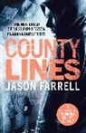 JASON FARRELL - COUNTY LINES
