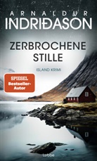 Arnaldur Indriðason - Zerbrochene Stille