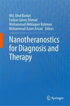 Farhan Jalees Ahmad, Moham Akhlaquer Rahman et al, Mohammad Azam Ansari, Md. Abul Barkat, Farhan Jalees Ahmad, Mohammad Akhlaquer Rahman - Nanotheranostics for Diagnosis and Therapy