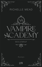 Richelle Mead - Vampire Academy - Seelenruf