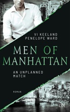 Vi Keeland, Penelope Ward - Men of Manhattan - An Unplanned Match