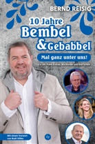 Bernd Reisig - 10 Jahre Bembel & Gebabbel