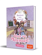 ViktoriaSarina, Katharina Netolitzky - Abenteuer vom Rosenhof. Schule um Mitternacht