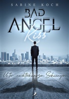 Sabine Koch - Bad Angel Kiss