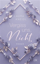 Laura Kneidl - Vergiss uns. Nicht.: Special Edition