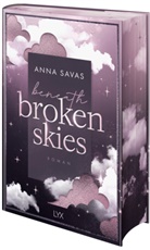 Anna Savas - Beneath Broken Skies