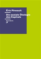 Éric Pineault - Die soziale Ökologie des Kapitals