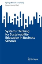 Hassan Qudrat-Ullah - Systems Thinking for Sustainability Education in Business Schools