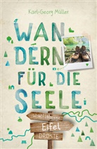 Karl-Georg Müller - Eifel. Wandern für die Seele