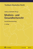 Andreas Spickhoff, Andreas Spickhoff (Prof. Dr.) - Medizin- und Gesundheitsrecht
