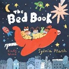 Sylvia Plath, Cindy Wume - The Bed Book
