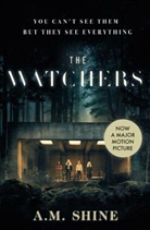 A M Shine, A. M. Shine, A.M. Shine - The Watchers
