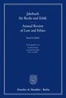 B. Sharon Byrd, Jan C Joerden, Joachim Hruschka, Jan C. Joerden, B Sharon Byrd - Jahrbuch für Recht und Ethik - Annual Review of Law and Ethics.