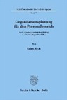 Rainer Koch - Organisationsplanung für den Personalbereich.