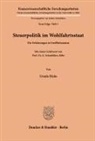 Ursula Hicks - Steuerpolitik im Wohlfahrtsstaat.