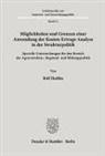 Rolf Hedtke - Möglichkeiten und Grenzen einer Anwendung der Kosten-Ertrags-Analyse in der Strukturpolitik.