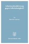 Manfred Neumann - Arbeitszeitverkürzung gegen Arbeitslosigkeit?