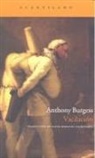 Anthony Burgess - Vacilación