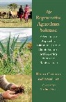 Ronnie Cummins, Ronnie/ Leu Cummins, Andre Leu, André Leu, Vandana Shiva - The Regenerative Agriculture Solution