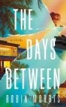 Robin Morris - The Days Between