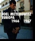 Joel Meyerowitz, Joel Meyerowitz, Joel Meyerowitz, Meyerowitz Joel - Joel Meyerowitz: Europa 1966-1967