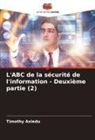 Timothy Asiedu - L'ABC de la sécurité de l'information - Deuxième partie (2)