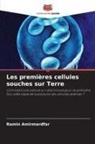 Ramin Amirmardfar - Les premières cellules souches sur Terre