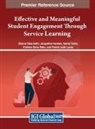 Jacqueline Kareem, Veerta Tantia, Sharon Valarmathi - Effective and Meaningful Student Engagement Through Service Learning