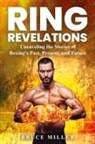 Bruce Miller - Ring Revelations