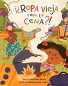 Nathalie Alonso, Natalia Rojas Castro - ¡¿Ropa vieja para la cena?!