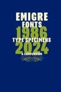 Rudy VanderLans, Rudy VanderLans - Emigre Fonts: Type Specimens 1986–2024