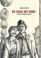 Isabel Kreitz - Die Sache mit Sorge
