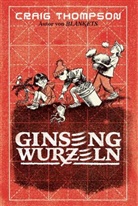 Craig Thompson - Ginsengwurzeln