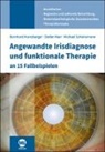 Bern Kranzberger, Bernhard Kranzberger, Stefan Mair, Michael Schünemann - Angewandte Irisdiagnose und funktionale Therapie an 15 Fallbeispielen
