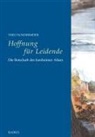 Theo Sundermeier - Hoffnung für Leidende