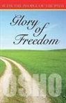 Osho - Glory of Freedom (Sufis the People of the Path)