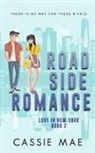 Cassie Mae - Roadside Romance