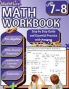 Mathflare Publishing - MathFlare - Math Workbook 7th and 8th Grade