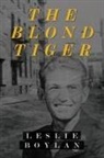 Leslie Boylan - The Blond Tiger