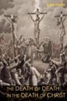 John Owen - The Death of Death in the Death of Christ