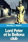 Dorothy L. Sayers - Lord Peter et le Bellona club