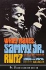 Alex Belth - What Makes Sammy Jr. Run?