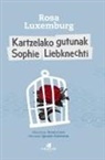 Rosa Luxemburg - Kartzelako gutunak Sophie Liebknechti