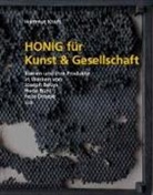 Joseph Beuys, Hede u a Buhl, Hartmut Kraft, Hartmut Kraft - Honig für Kunst & Gesellschaft