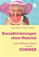 Natali Mallek, Annika Schneider - Kurzaktivierungen ohne Material. Last-Minute-Ideen für den Sommer